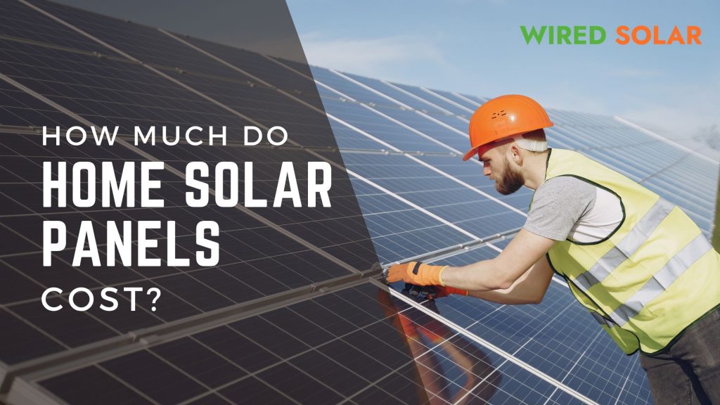 How Much Do Home Solar Panels Cost